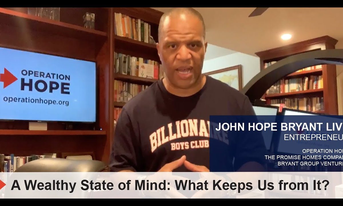 A Wealthy State of Mind: What Keeps Us from It?