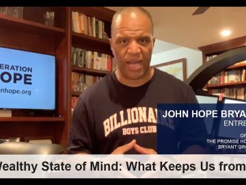 A Wealthy State of Mind: What Keeps Us from It?