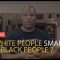 Are White People Smarter than Black People