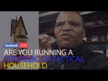 Are You Running a Strategic or A Tactical Household?