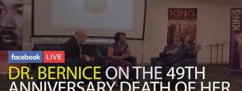 Dr. Bernice A. King on the 49th Anniversary of the Assassination of her Father