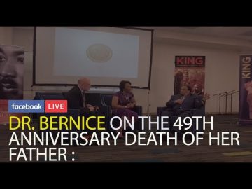 Dr. Bernice A. King on the 49th Anniversary of the Assassination of her Father