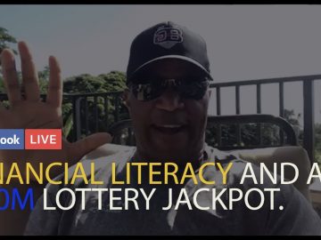 Financial Literacy and a 750M Lottery Jackpot