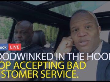 Hoodwinked in the Hood: Stop Accepting Bad Customer Service