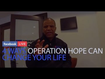 The 4 Ways That Operation HOPE Can Change Your Life Righ Now