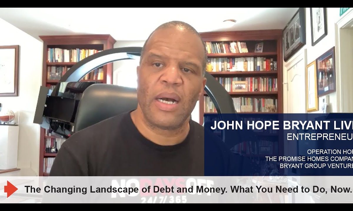 The Changing Landscape of Debt and Money. What You Need to Do, Now.