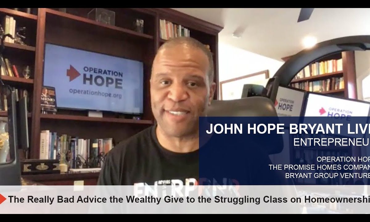 The Really Bad Advice the Wealthy Give to the Stuggling Class on Homeownership