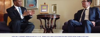 US Treasury Mnuchin and HOPE Founder John Hope Bryant Speak on Freedman’s Bank Legacy