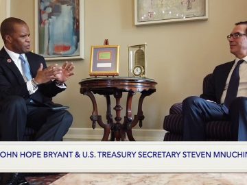 US Treasury Mnuchin and HOPE Founder John Hope Bryant Speak on Freedman’s Bank Legacy