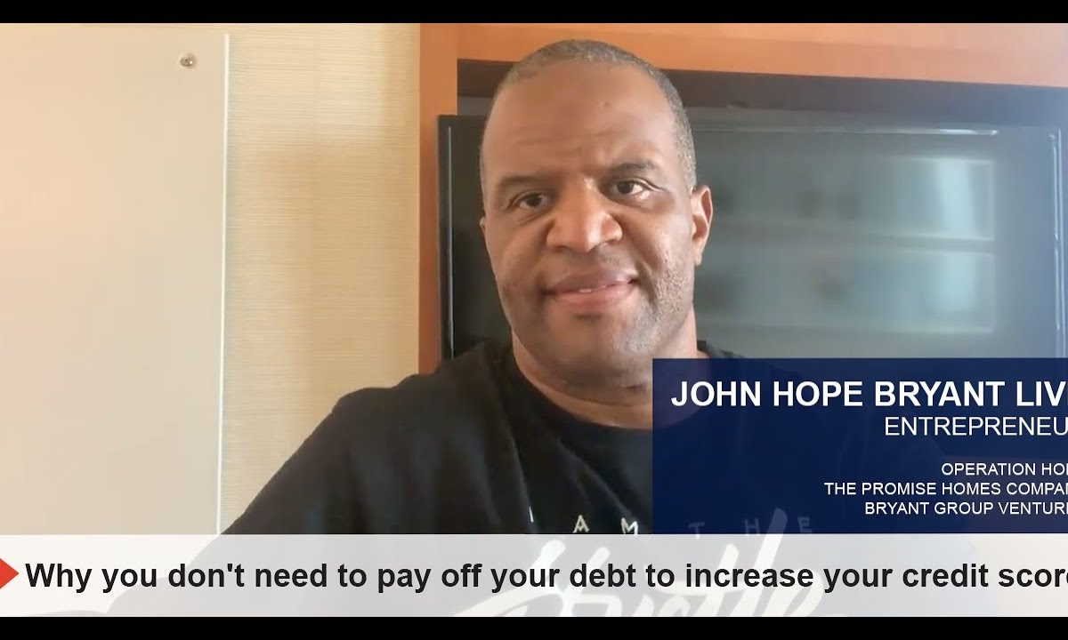 Why you don’t need to pay off your debt to increase your credit score