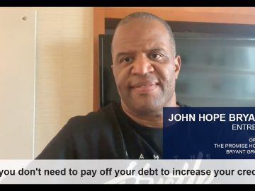 Why you don’t need to pay off your debt to increase your credit score