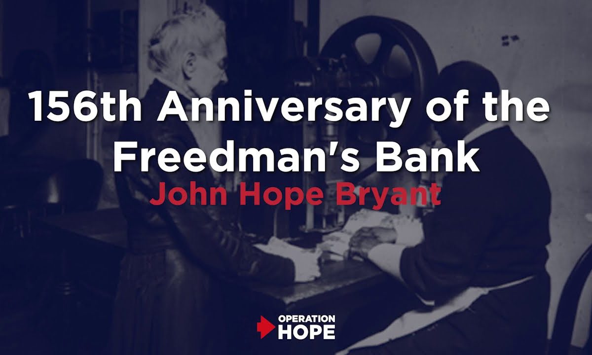 Freedman’s Bank 156th Anniversary